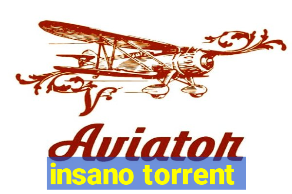 insano torrent